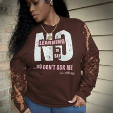 Load image into Gallery viewer, Learning to say NO Sweatshirt